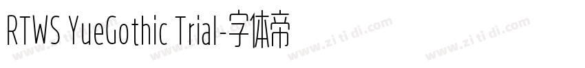 RTWS YueGothic Trial字体转换